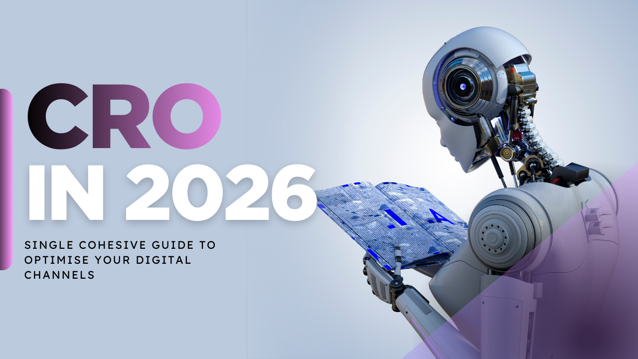 Conversion Rate Optimisation in 2026